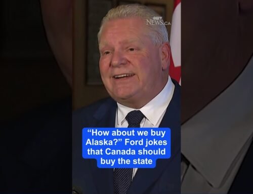 “How about we buy Alaska” Ford jokes that Canada should buy the state