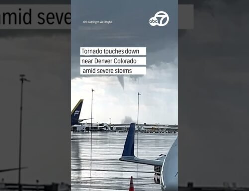 Tornado Touches down near Denver Colorado amid severe storms