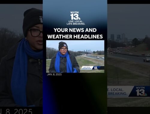 Today’s Alabama news and weather headlines: Winter Weather Watch, snow preparations
