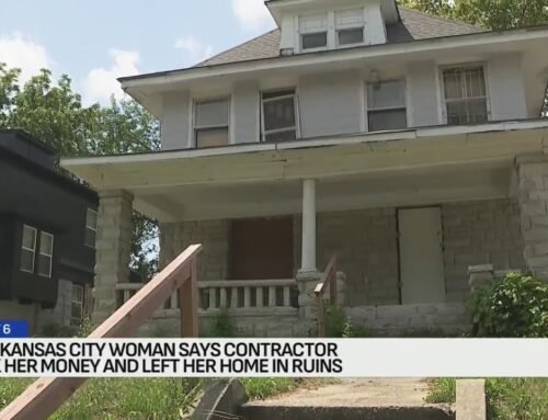 Kansas City woman loses family home, $32K after contractor ruins house