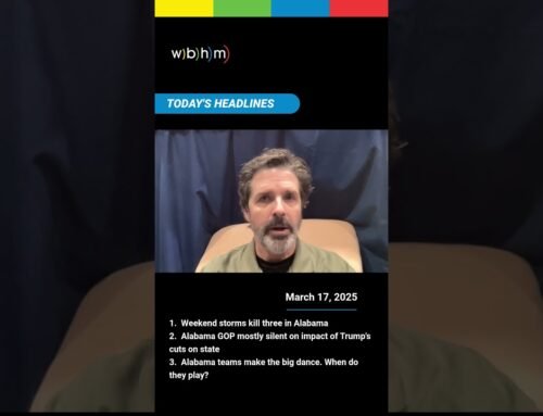 Alabama news headlines for March 17, 2025