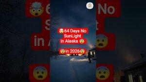 😨Alaska Dark Winter 2026 — 64 Days of No Sunlight 😮 #facts  #shortsviral  #shortsfeed