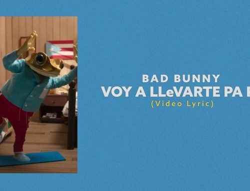 Bad Bunny – VOY A LLeVARTE PA PR (Video Lyrics)
