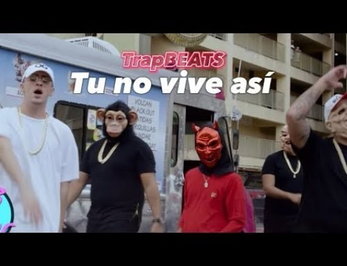 Tu no vive así – LETRA (Bad Bunny ft Arcangel)