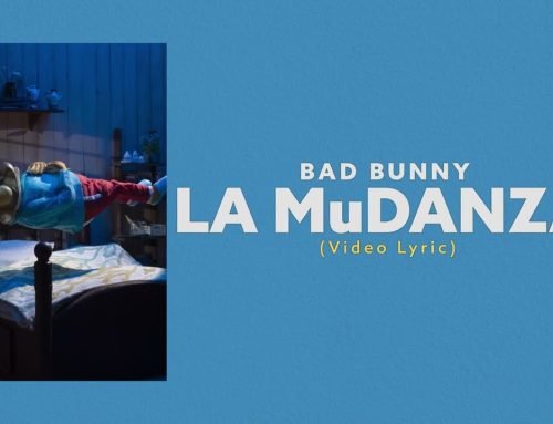 Bad Bunny – LA MuDANZA (Video Lyrics)