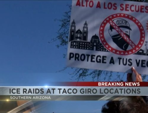 ICE raids at Taco Giro locations in Southern Arizona