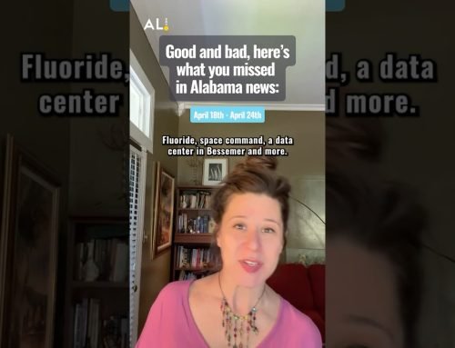 5 Alabama news stories you missed this week: April 18th – April 24th