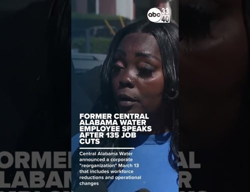 FORMER CENTRAL ALABAMA WATER EMPLOYEE SPEAKS AFTER 135 JOB CUTS