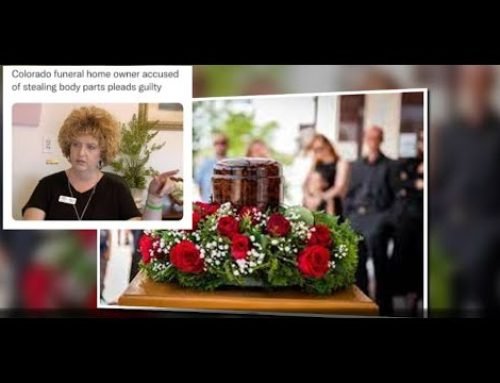 COLORADO FUNERAL HOME owner PLEADS GUILTY TO ILLEGALLY SELLING BODY PARTS