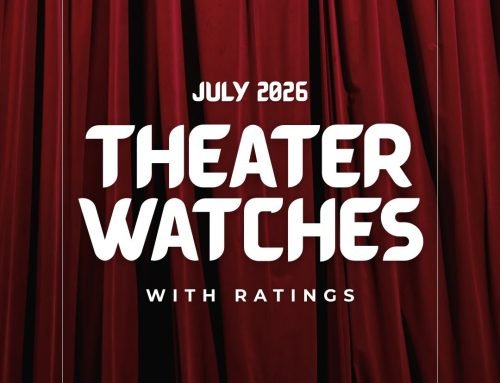 July was a pretty good month in the theater!…