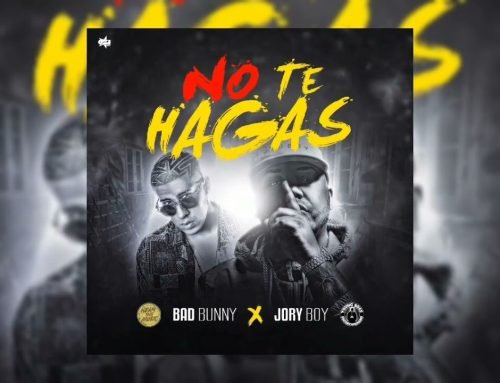 Bad Bunny X Jory Boy – No Te Hagas | Audio Oficial