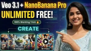 Create Unlimited AI Images & Videos FREE | Google Veo 3.1 + NanoBanan…