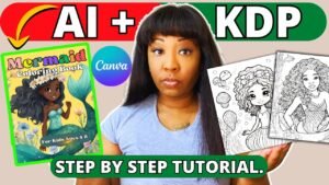 Create a Kids KDP COLORING BOOK to sell using CANVA AI (Step by Step …