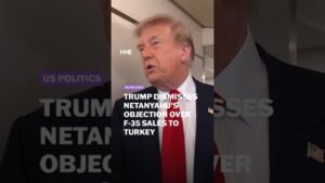 Trump dismisses Netanyahu’s objection over F-35 sales to Turkey