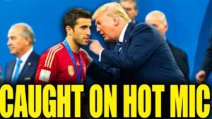 Trump Humiliation Caught On Hot Mic At World Cup