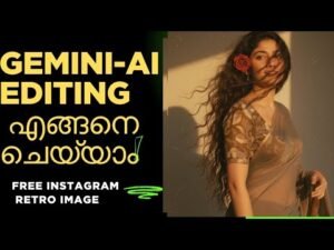 How to create New Trending Gemini Ai Photo editing Malayalam New ai e…