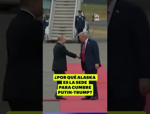 ¿Por qué ALASKA es la sede para cumbre PUTIN-TRUMP?