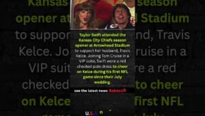 Taylor Swift & Tom Cruise Spot at Chiefs Game #shorts #USA #NEWS