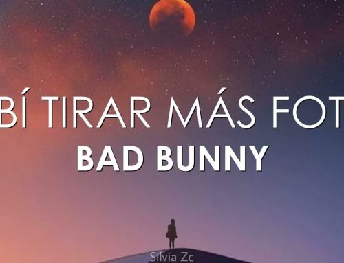 Bad Bunny – Debí Tirar Más Fotos (Letra) DtMF