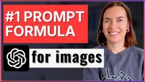 ChatGPT Image Prompt Formula for Generating Great AI images (beginner…