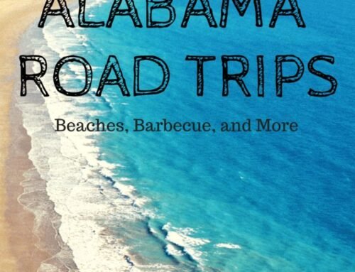 5 Family Friendly Alabama Road Trips – Kids Are A Trip