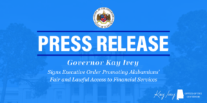 Governor Ivey Signs Executive Order Promoting Alabamians’ Fair and La…