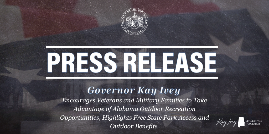 Governor Ivey Encourages Veterans and Military Families to Take Advan...