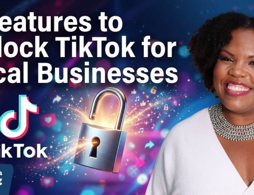 How to Use TikTok’s Verified Business Account Features and Local Feed