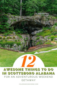 11 Awesome Things to do in Scottsboro for an Adventurous Weekend Getaway – Coleman Concierge