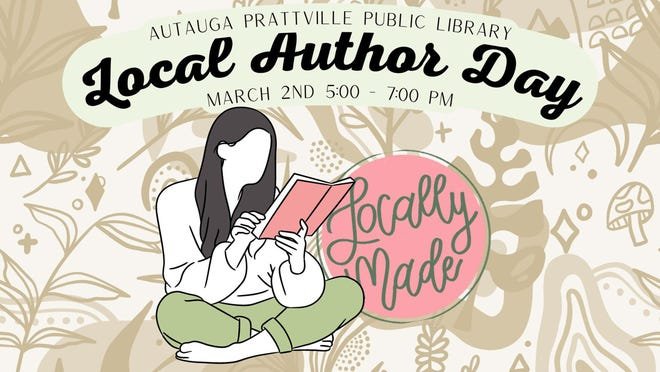 Local Author Day is Thursday, 5-7 p.m. at the Autauga Prattville Public Library.