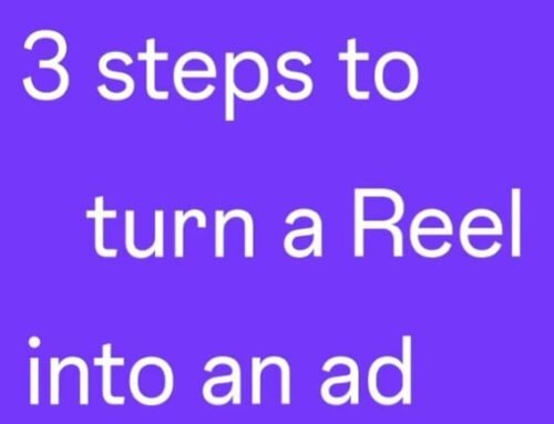 3 Steps to Turn a Reel into an Ad [Infographic]