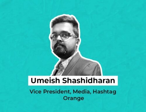 Umeish Shashidharan appointed as Hashtag Orange’s Vice President, Med…
